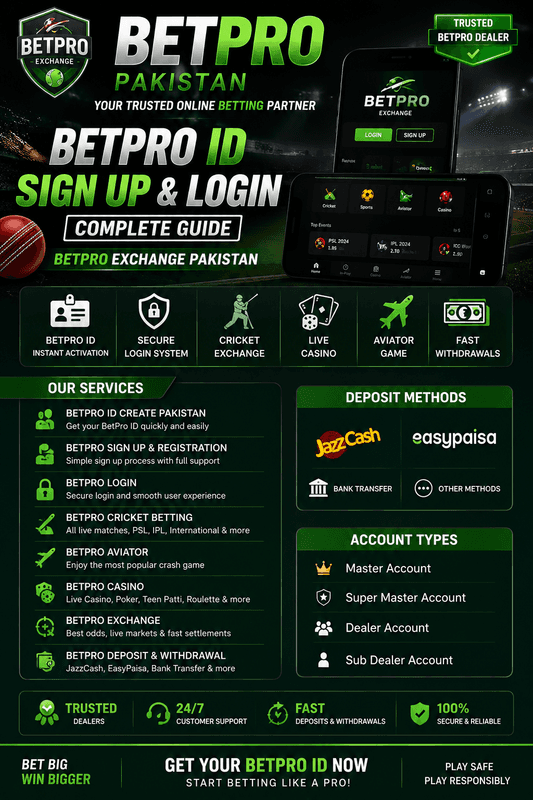 BetPro Pakistan Sign Up – BetPro ID, Login, Registration & Trusted Dealer Guide
